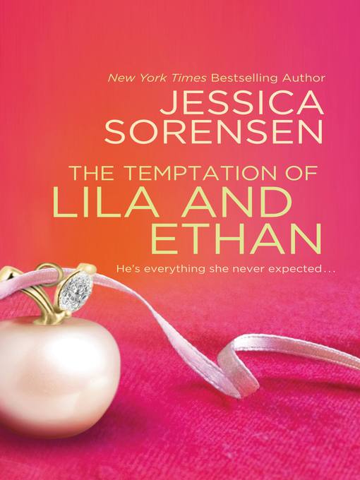 Title details for The Temptation of Lila and Ethan by Jessica Sorensen - Available